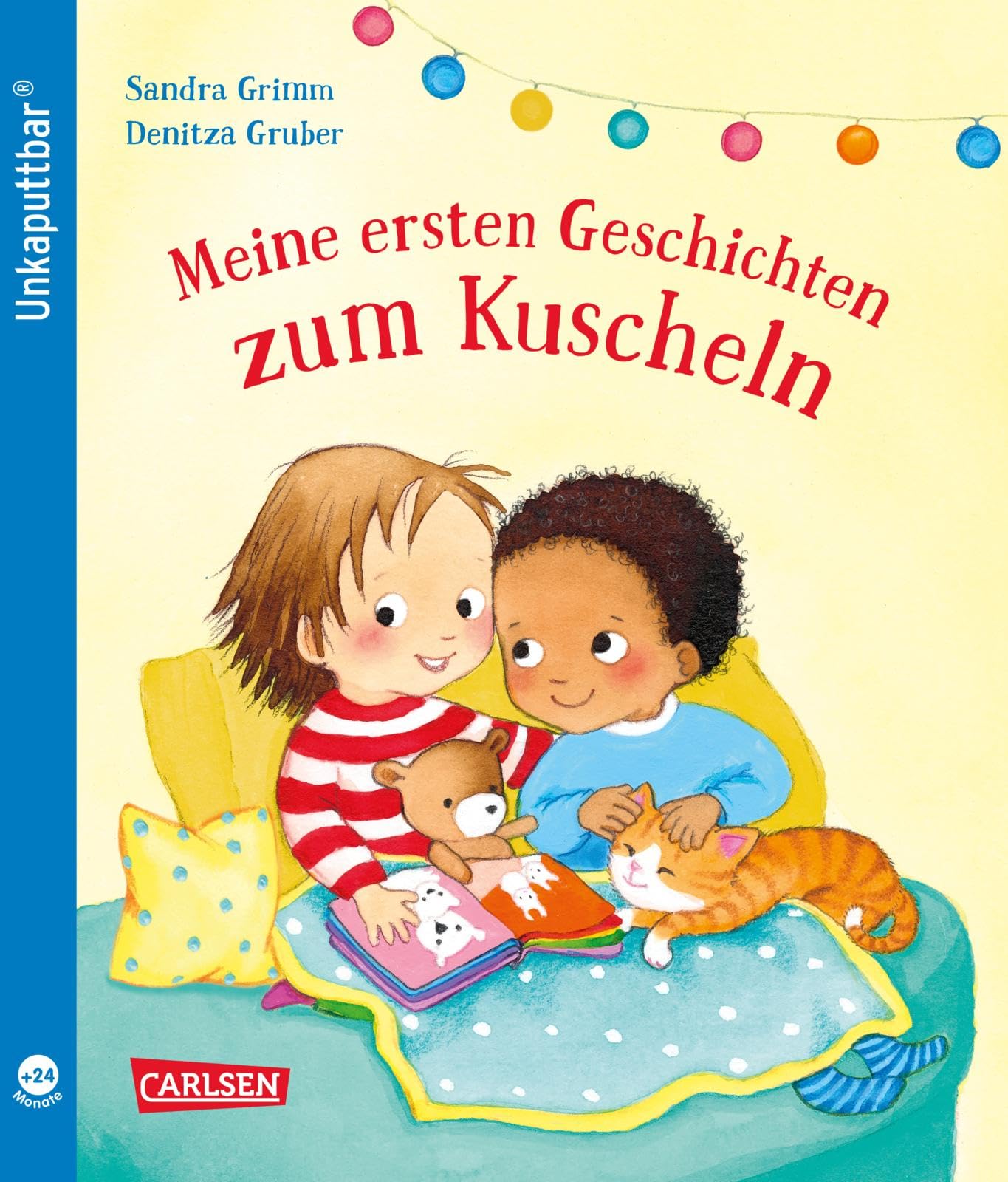 Unkaputtbar: Meine ersten Geschichten zum Kuscheln Non-fiction