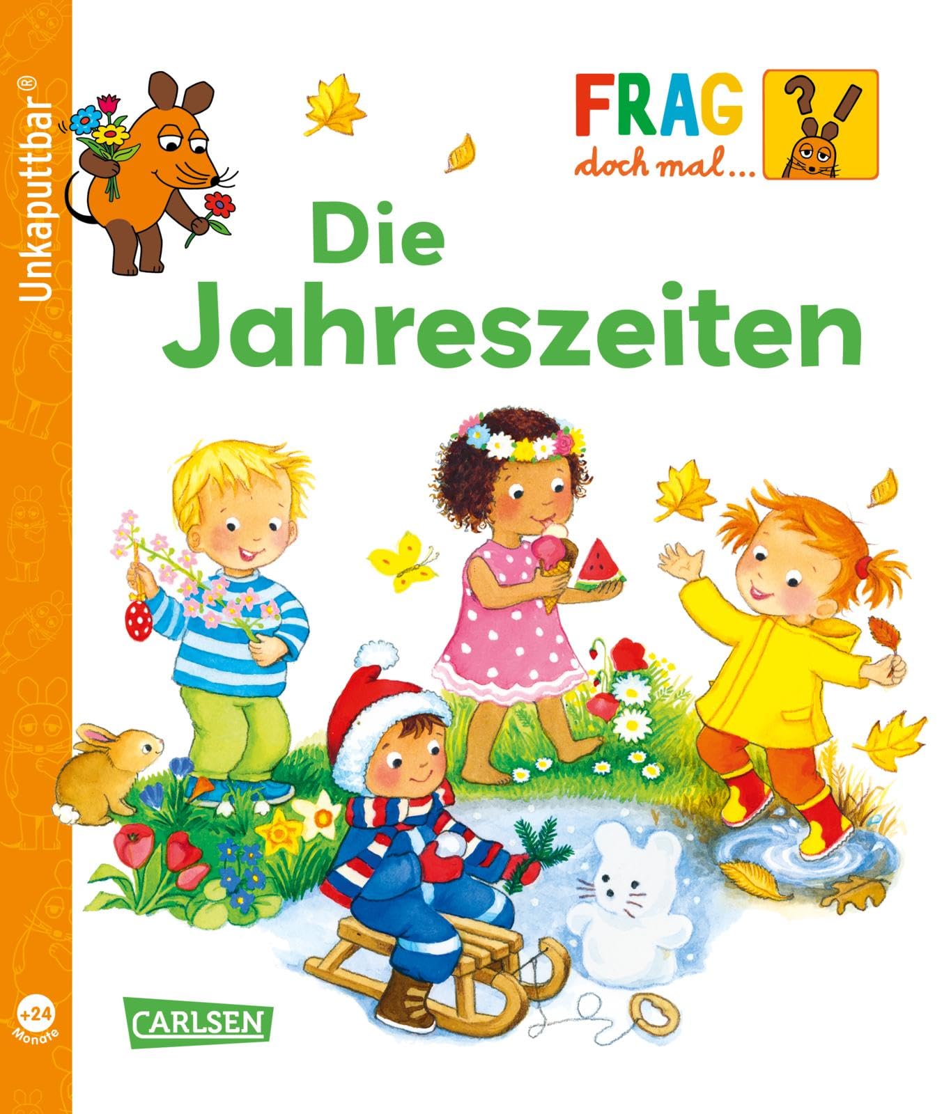 Unkaputtbar: Frag doch mal die Maus: Die Jahreszeiten Non-fiction