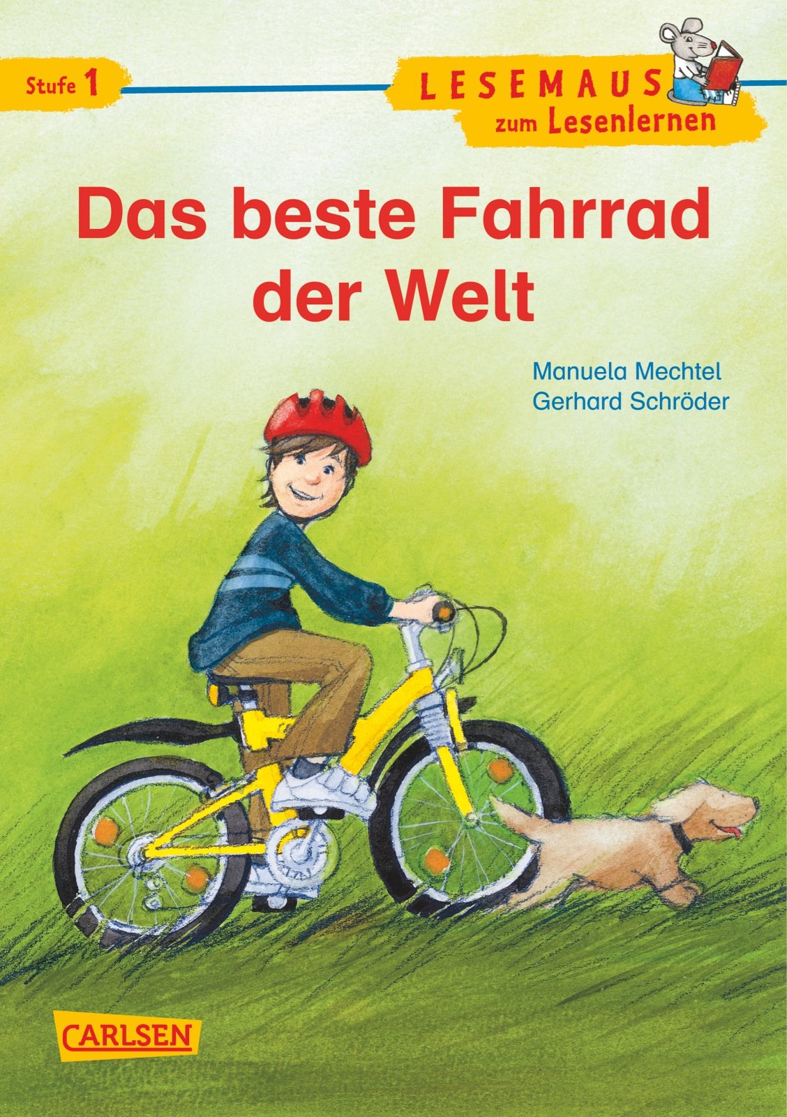 Lesemaus. Das beste Fahrrad der Welt: Lesestufe 1 book