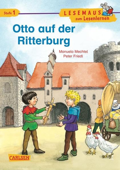 LESEMAUS zum Lesenlernen Stufe 1: Otto auf der Ritterburg: überarbeitete Neuausgabe Novels & Short Stories