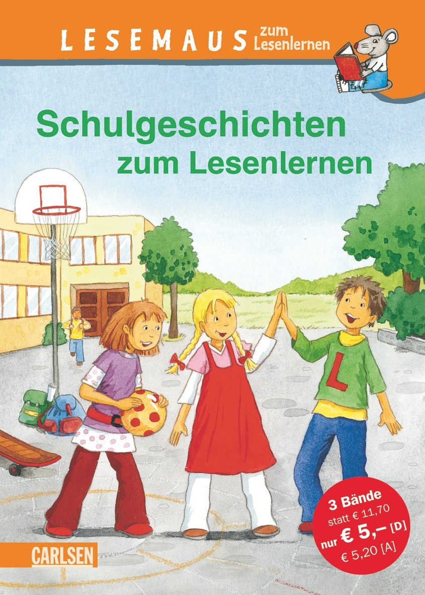 LESEMAUS zum Lesenlernen Sammelbände: Schulgeschichten zum Lesenlernen: Einfache Geschichten zum Selberlesen – Lesen üben und vertiefen Novels & Short Stories