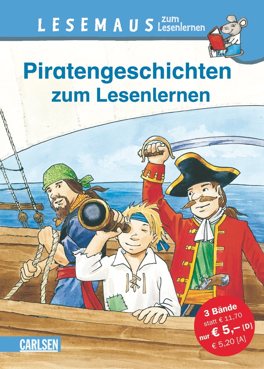 LESEMAUS zum Lesenlernen Sammelbände: Piratengeschichten zum Lesenlernen: Einfache Geschichten zum Selberlesen – Lesen üben und vertiefen: ... Fahrt; Tom auf Piratenfahrt. Sammelband Novels & Short Stories