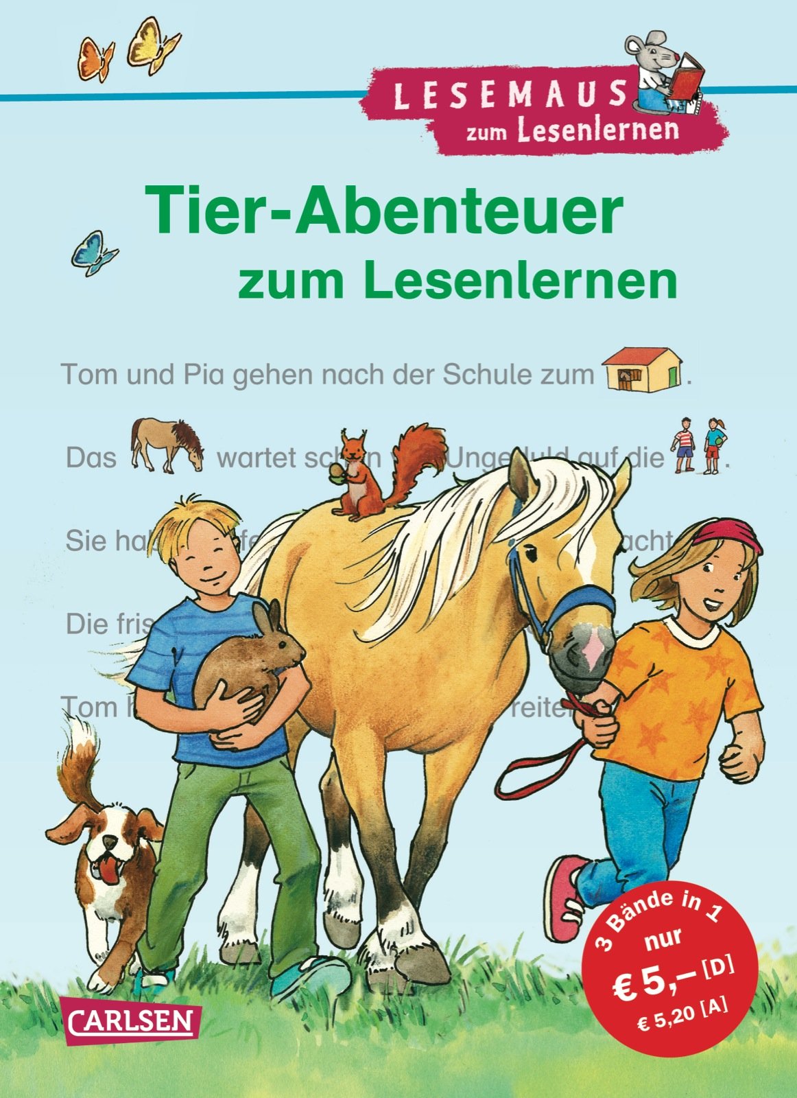LESEMAUS zum Lesenlernen Sammelbände: Tier-Abenteuer zum Lesenlernen: Bild-Wörter-Geschichten – mit Bildern lesen lernen: Pia auf dem Reiterhof; Ein ... Mia entdeckt die Tiere im Wald. 3 Bände in 1 Novels & Short Stories