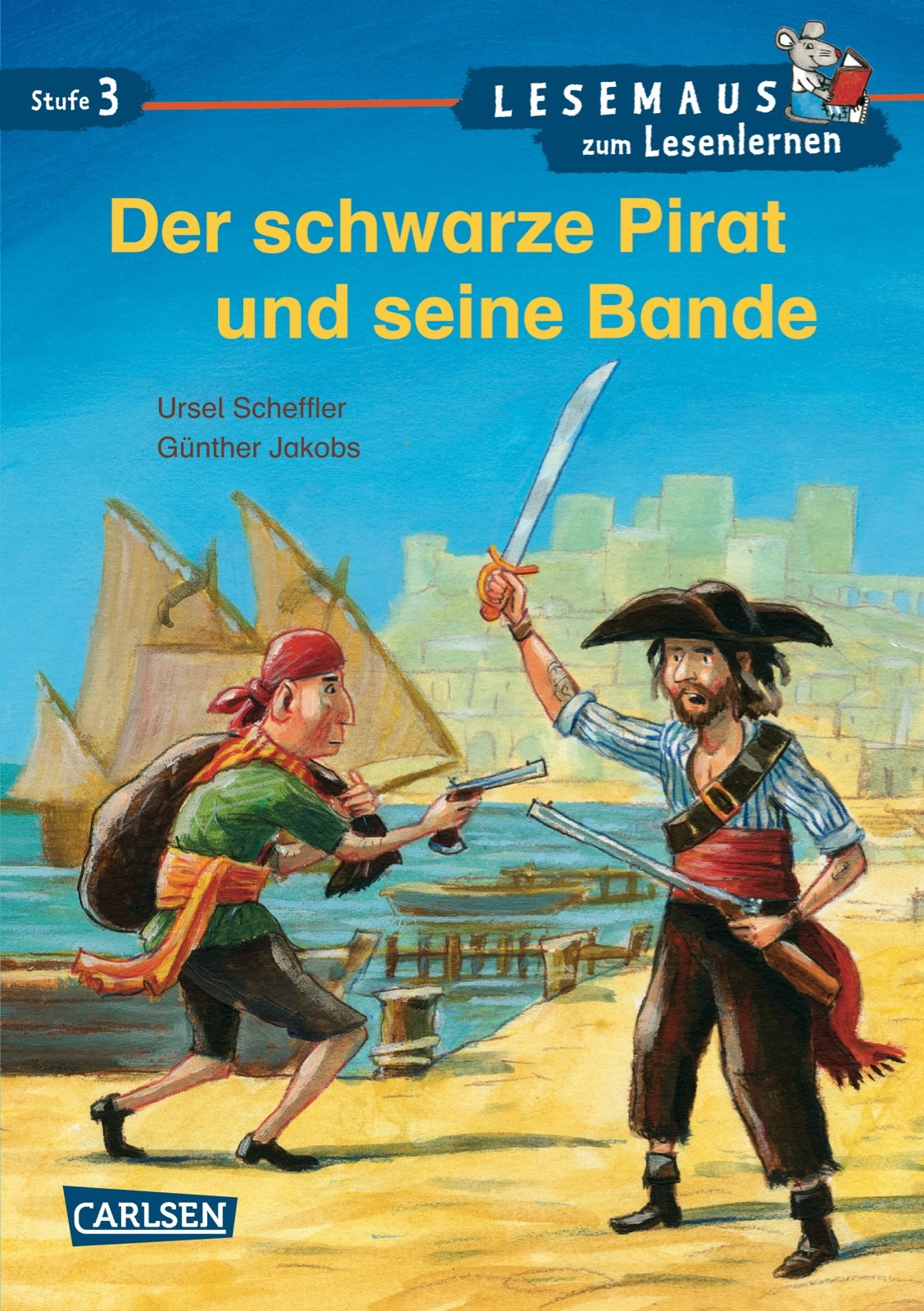 LESEMAUS zum Lesenlernen Stufe 3: VE 5 Der schwarze Pirat und seine Bande Novels & Short Stories