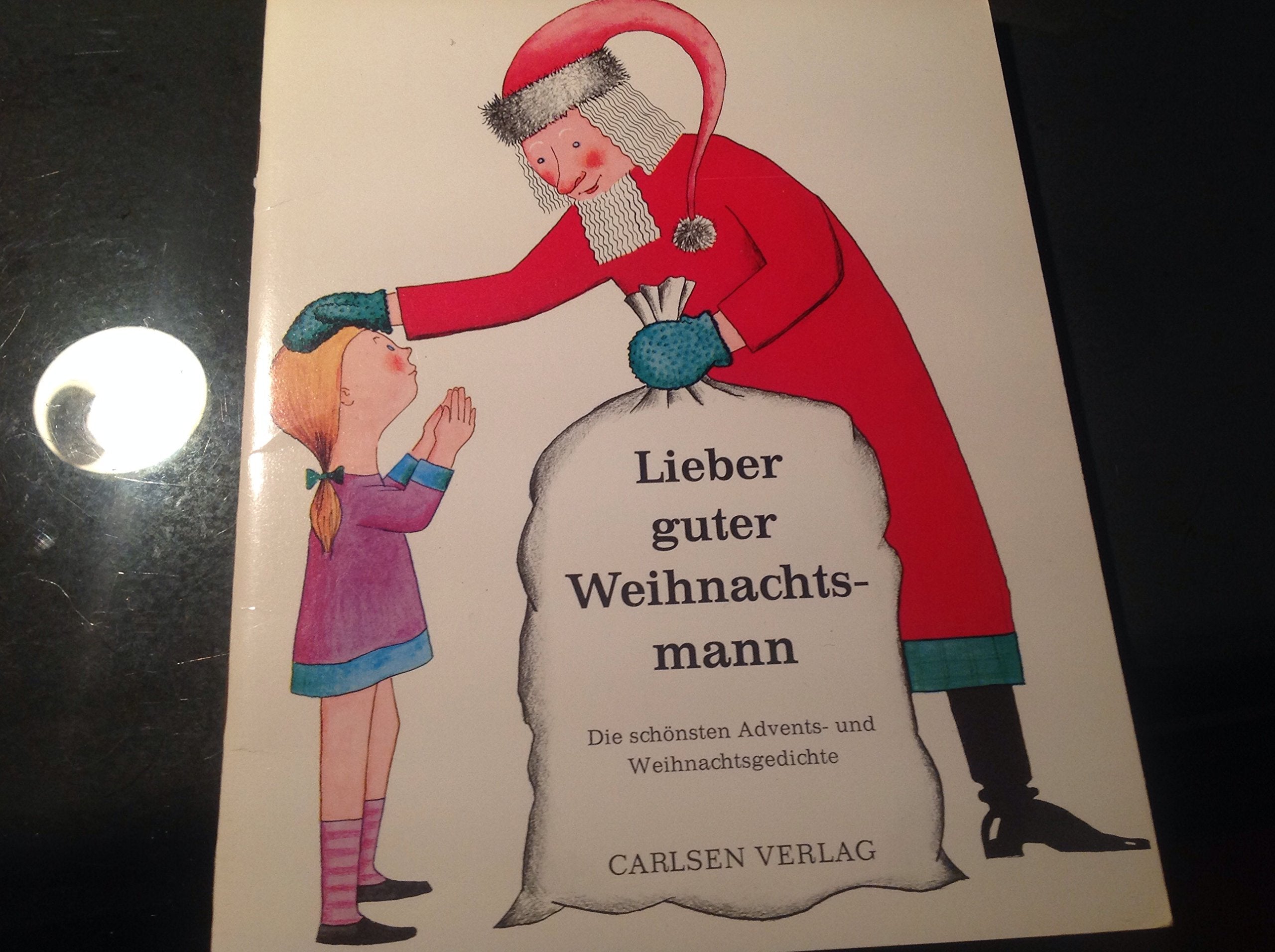 Lieber guter Weihnachtsmann - Die schönsten Advents- und Weihnachtsgedichte Books