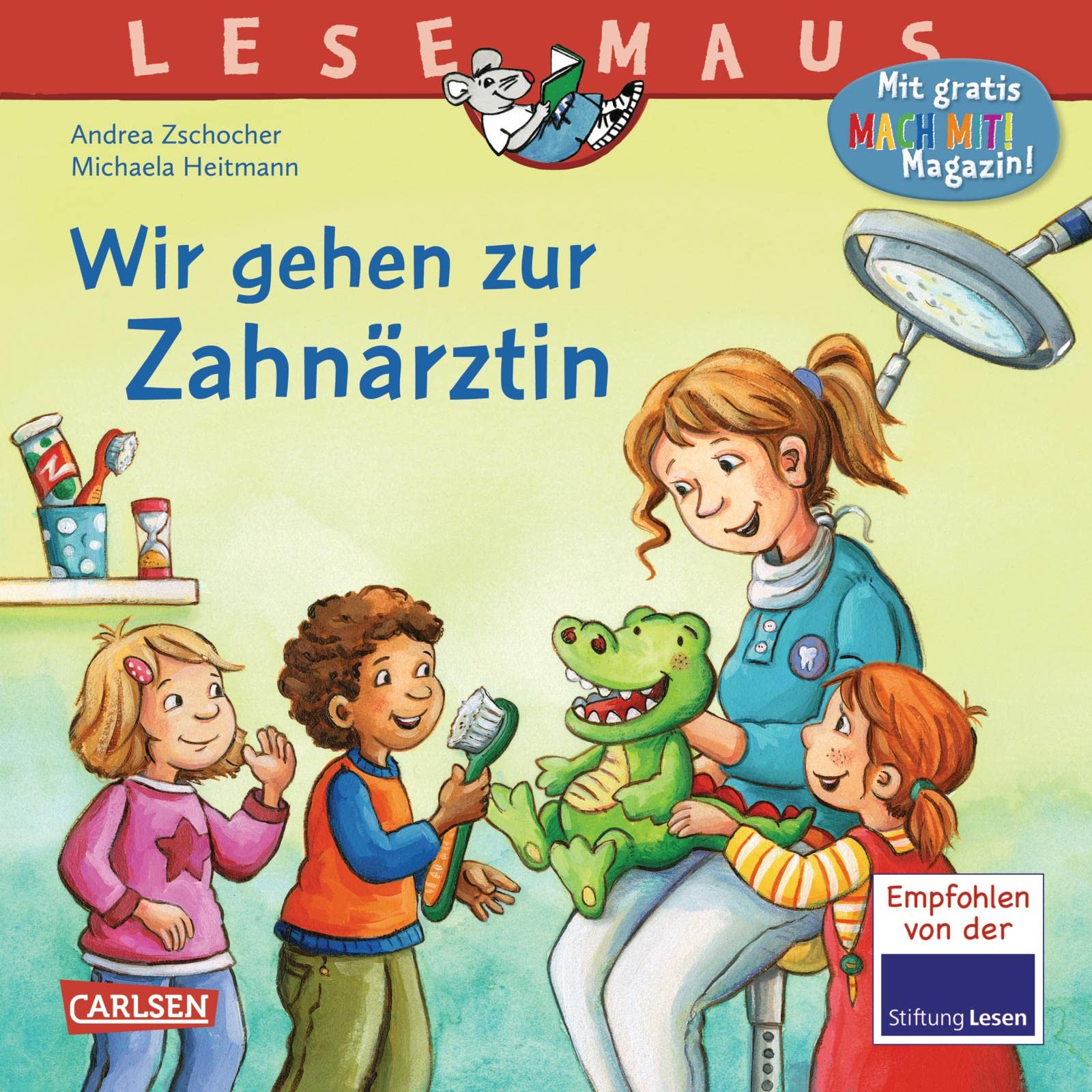 LESEMAUS 111: Wir gehen zur Zahnärztin: Vom Zähneputzen bis zum Zahnarztbesuch (111) Health, Nutrition & Fitness