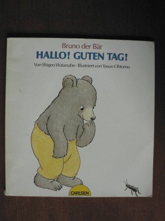 Hallo] Guten Tag] (Bruno der Bar) Learning & Reference