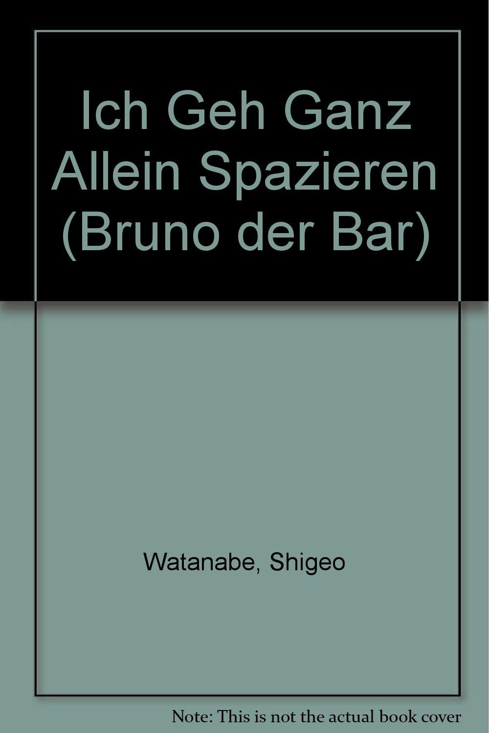Ich Geh Ganz Allein Spazieren (Bruno der Bar) Learning & Reference