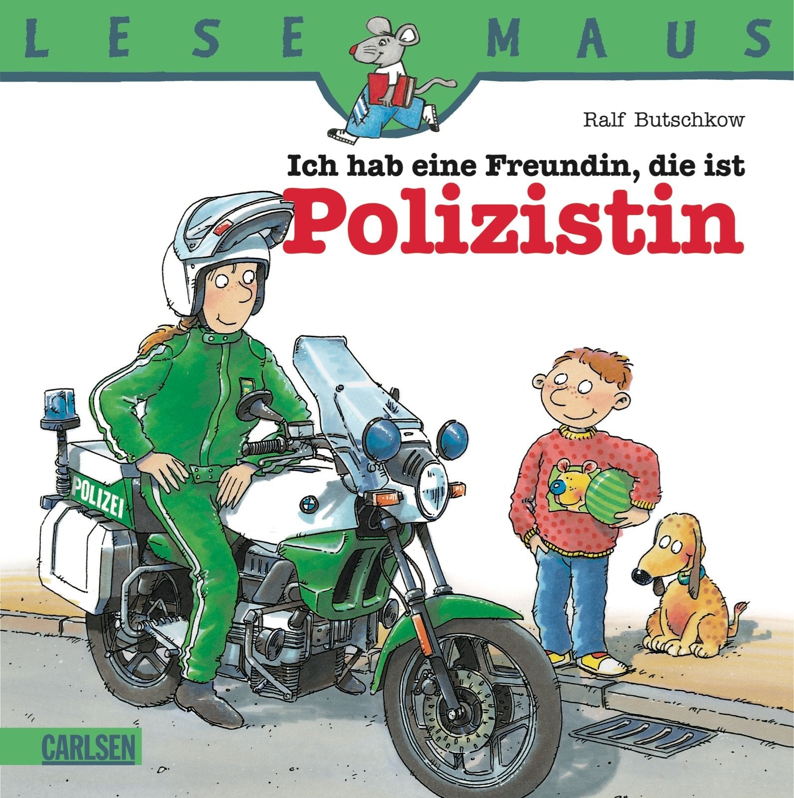 Lesemaus: Ich hab eine Freundin, die ist Polizistin Non-fiction