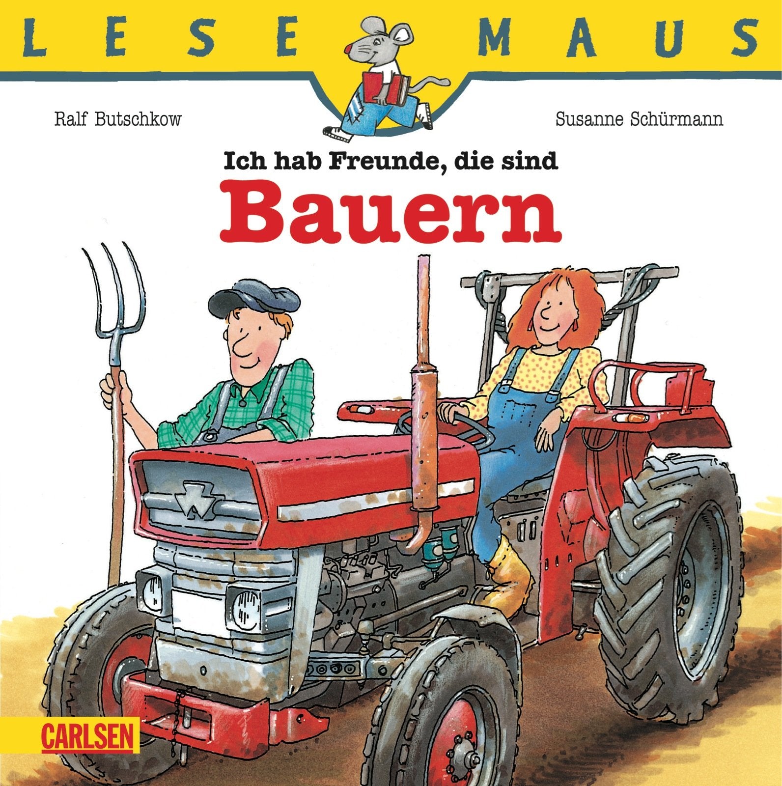 LESEMAUS, Band 63: Ich hab Freunde, die sind Bauern: Eine Geschichte Children's books