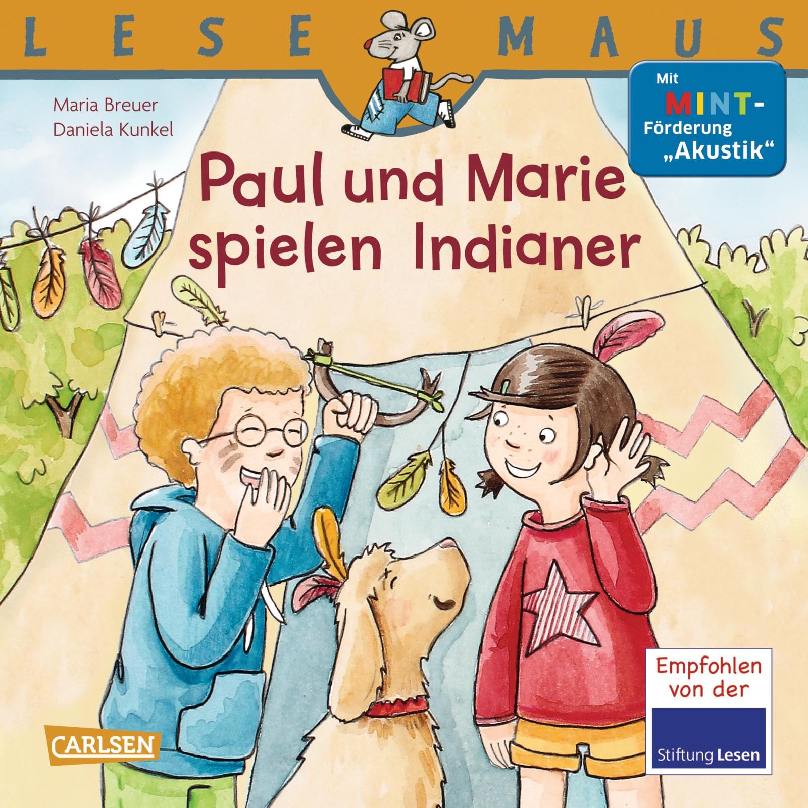 LESEMAUS 180: Paul und Marie spielen Indianer: Mit MINT-Förderung "Akustik" (180) General education