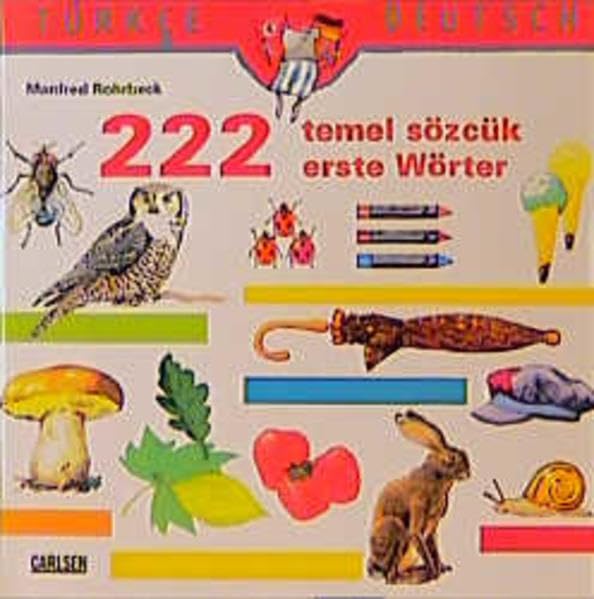222 temel Sözcuk - 222 erste Wörter: Türk.-Dt. (Lesemaus) Books
