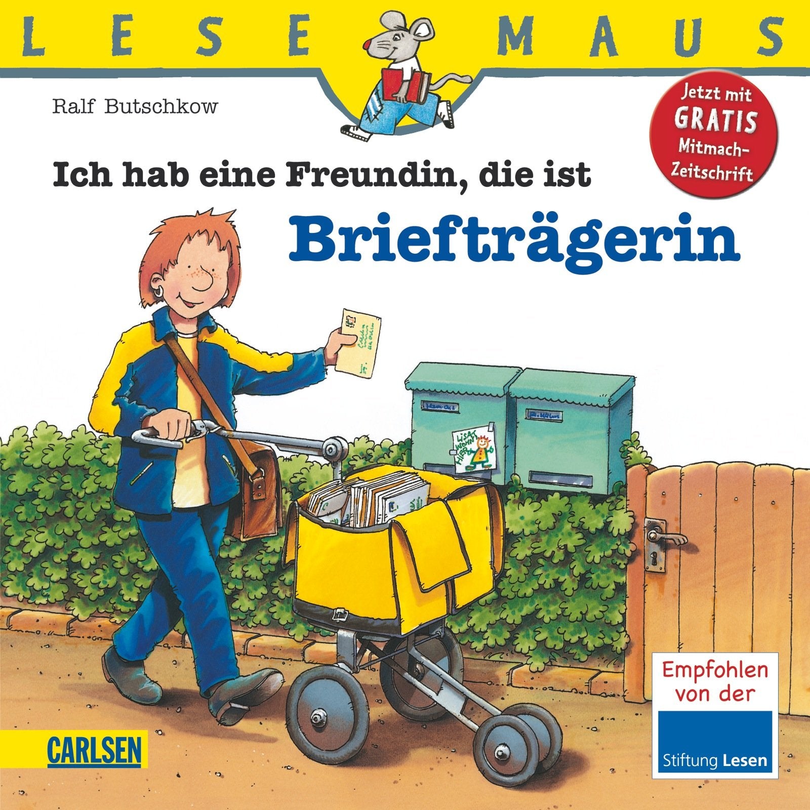 LESEMAUS, Band 6: Ich hab eine Freundin, die ist Briefträgerin Children's books