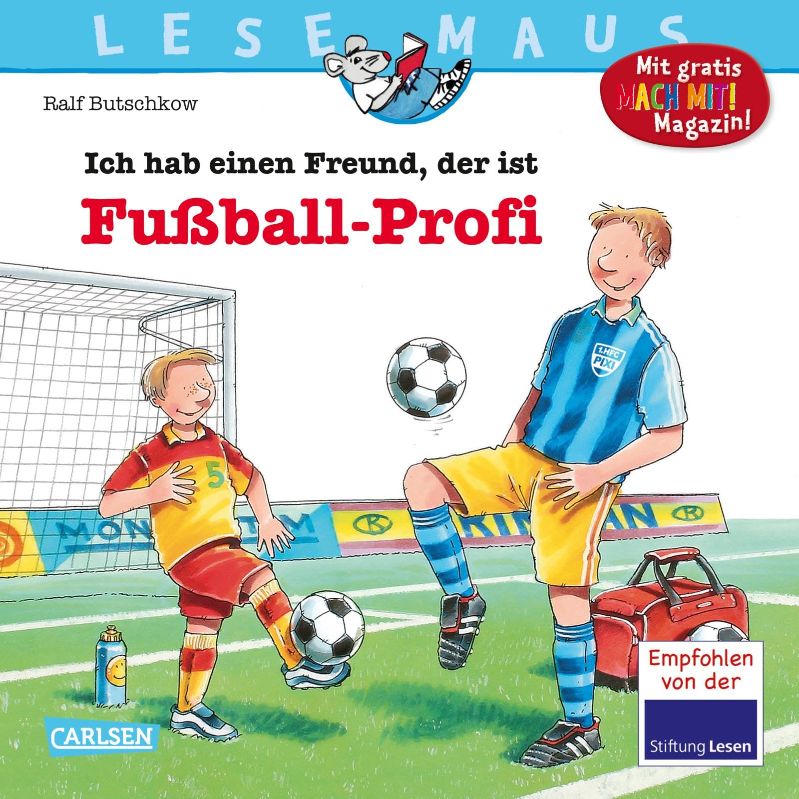 Ich hab einen Freund, der ist Fußball-Profi Leisure & Fun