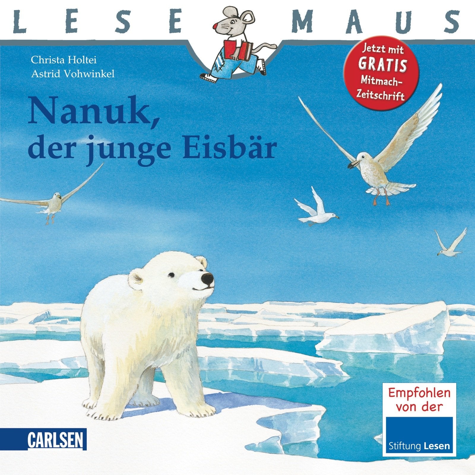 LESEMAUS, Band 99: Nanuk, der junge Eisbär: Eine Geschichte Children's books