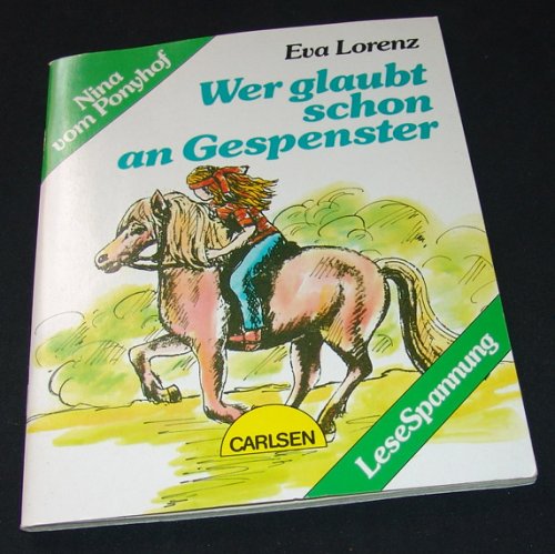 Wer glaubt schon an Gespenster (Nina vom Ponyhof) Books