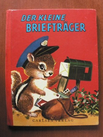 Der kleine Briefträger. by Munn Jan und Elizabeth Webbe: Books