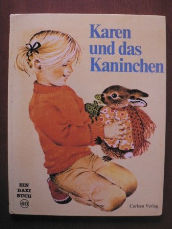 Karen und das Kaninchen. Ein DAXI-Buch Nr. 40 Books