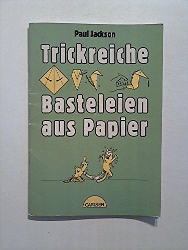 Trickreiche Basteleien aus Papier. ( Ab 10 J.) Leisure, Home & Garden