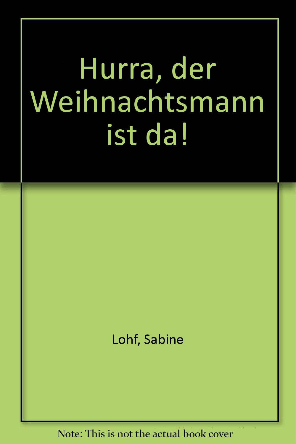 Hurra, der Weihnachtsmann ist da! Hobbies & Crafts