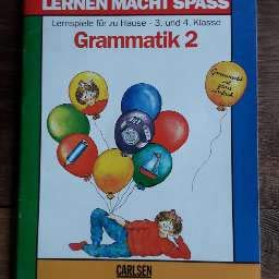 Lernen macht Spaß, Grammatik, 3. und 4. Klasse (Lernen macht Spass - Deutsch) General education