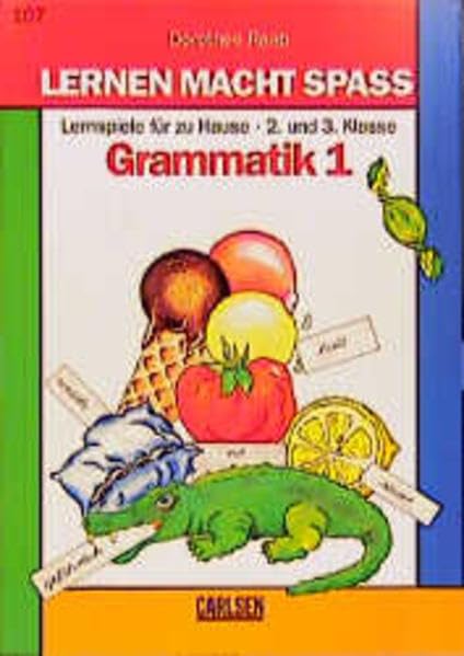Lernen macht Spaß, Grammatik, 2. und 3. Klasse (Lernen macht Spass - Deutsch) General education