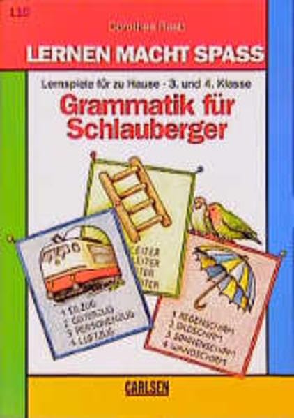 Lernen macht Spaß, Grammatik für Schlauberger, 3. und 4. Klasse (Lernen macht Spass - Deutsch) General education