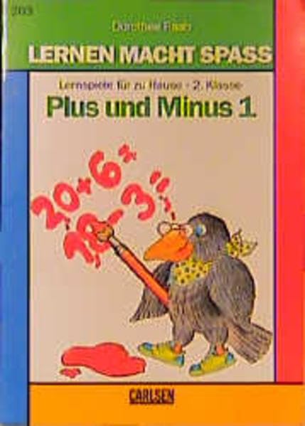 Lernen macht Spaß, Plus und Minus, 2. Klasse (Lernen macht Spass - Mathematik) Leisure & Fun
