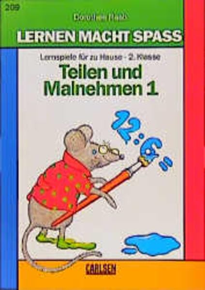 Lernen macht Spaß, Teilen und Malnehmen, 2. Klasse (Lernen macht Spass - Mathematik) Leisure & Fun