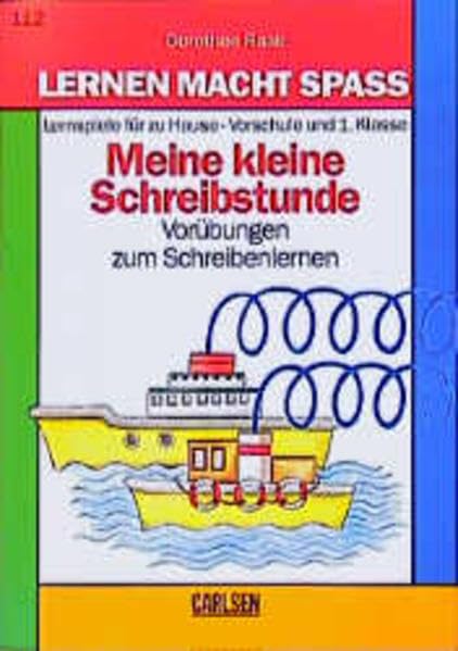Lernen macht Spaß, Meine kleine Schreibstunde, Vorschule und 1. Klasse (Lernen macht Spass - Deutsch) Learning & Reference