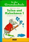 In der Grundschule, neue Rechtschreibung, Teilen und Malnehmen, 2. Klasse Leisure & Fun
