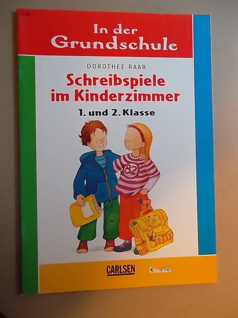 In der Grundschule, neue Rechtschreibung, Schreibspiele im Kinderzimmer, 1. und 2. Klasse General education