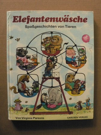 Elefantenwäsche. Spaßgeschichten von Tieren Books