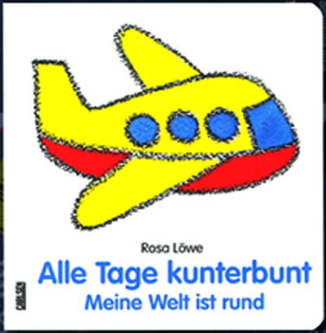 Alle Tage kunterbunt Children's books