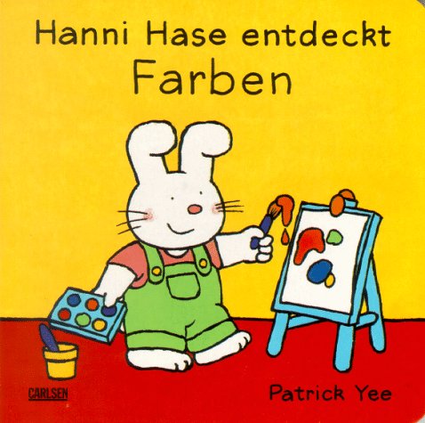 Hanni Hase entdeckt, Farben Children's books