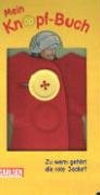 Mein Knopfbuch. Anzieh-Pappe Books