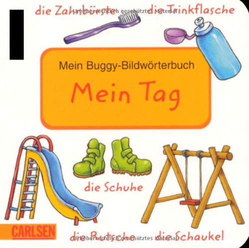 Mein Tag: Mein Buggy-Bildwörterbuch (Buggy-Bücher: Bildwörter) Learning & Reference