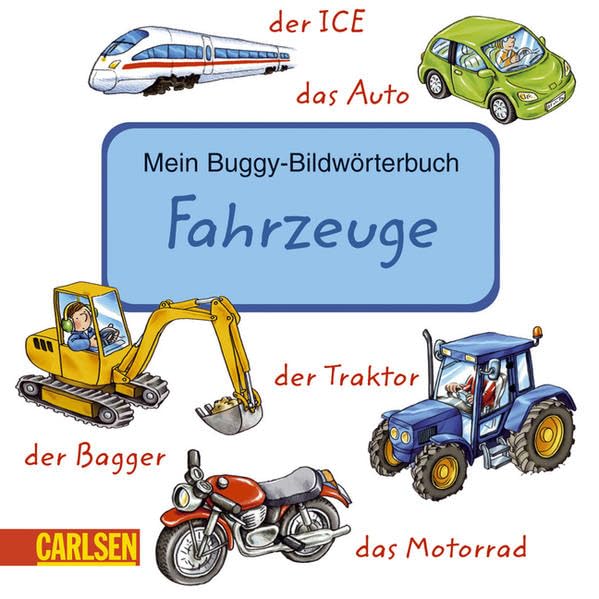Fahrzeuge: Mein Buggy-Bildwörterbuch (Buggy-Bücher: Bildwörter) Learning & Reference