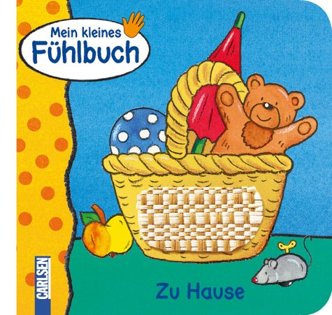 Zu Hause: Mein kleines Fühlbuch Children's books