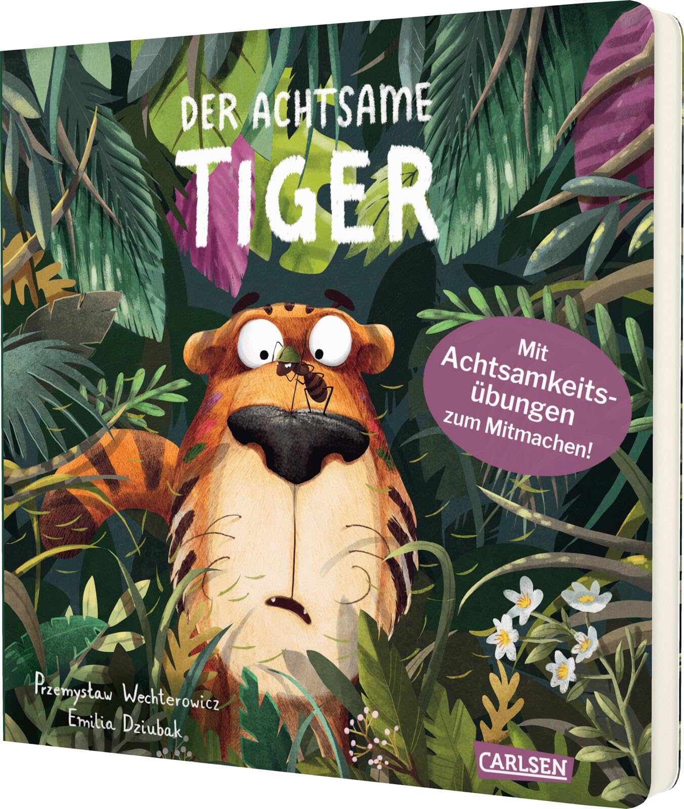 Der achtsame Tiger 1: Der achtsame Tiger (Pappbilderbuchausgabe) Psychology