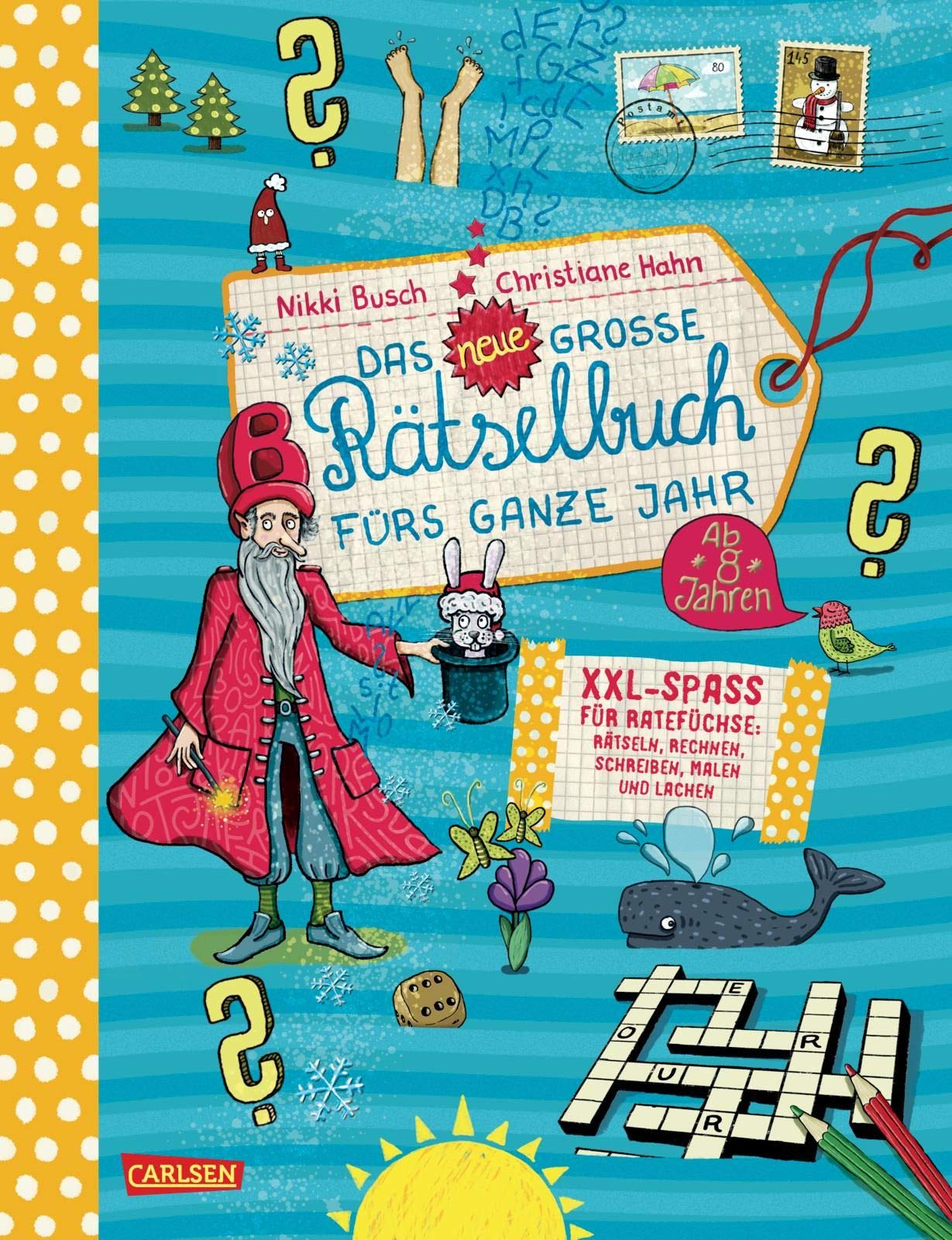 Das neue große Rätselbuch fürs ganze Jahr: XXL-Ratespaß ab 8 Jahren: Rätseln, Rechnen, Malen und Lachen Novels & Short Stories