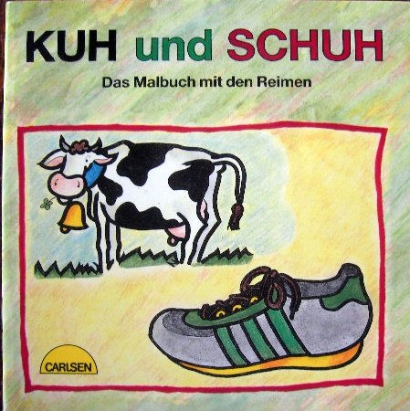 KUH und SCHUH - Das Malbuch mit den Reimen Books