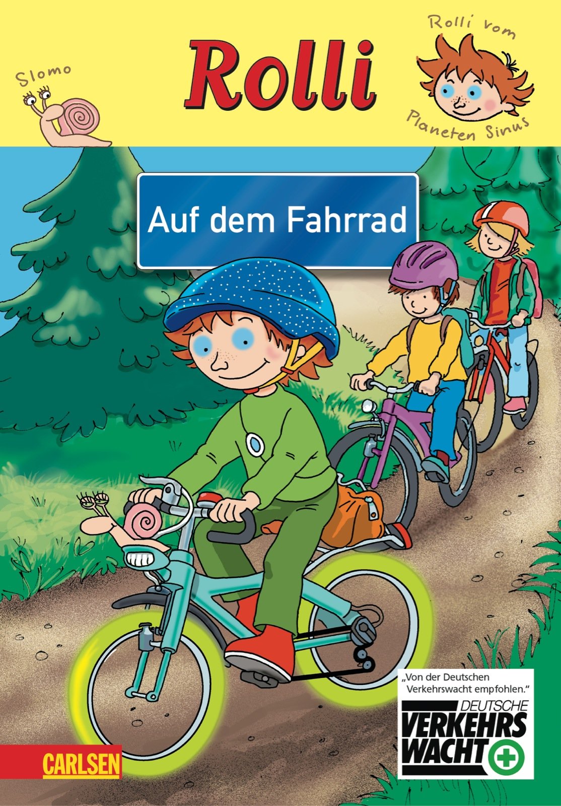 Rolli, Auf dem Fahrrad: Mit Rolli und Slomo. Hrsg. in Zus.-arb. m. d. Deutschen Verkehrswacht book