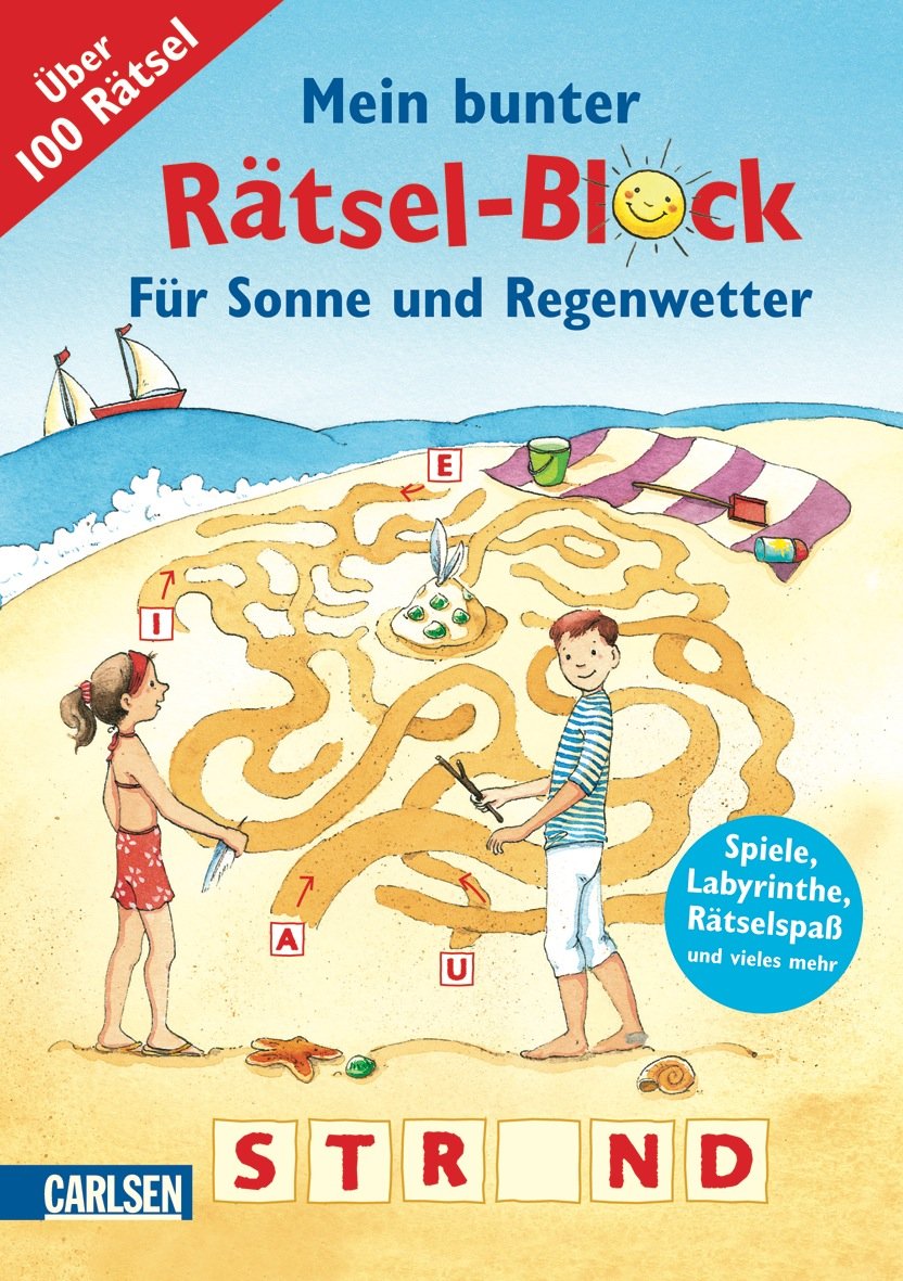 Mein bunter Rätsel-Block: Für Sonne und Regenwetter: Für Sonne und Regenwetter. Spiele, Labyrinthe, Rätselspaß und vieles mehr. Über 100 Rätsel Non-fiction