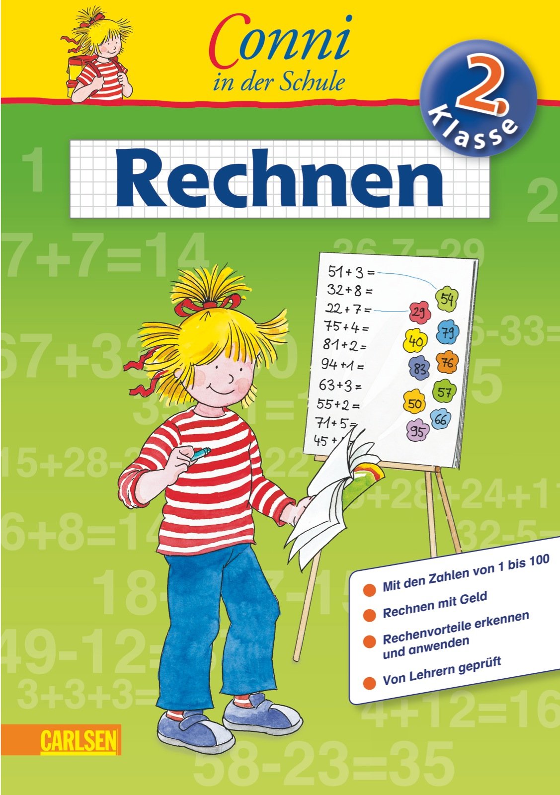 Conni in der Schule: Conni in der Schule - 2. Klasse Rechnen: Mit den Zahlen von 1 bis 100. Rechnen mit Geld. Rechenvorteile erkennen und anwenden. Von Lehrern geprüft Learning & Reference