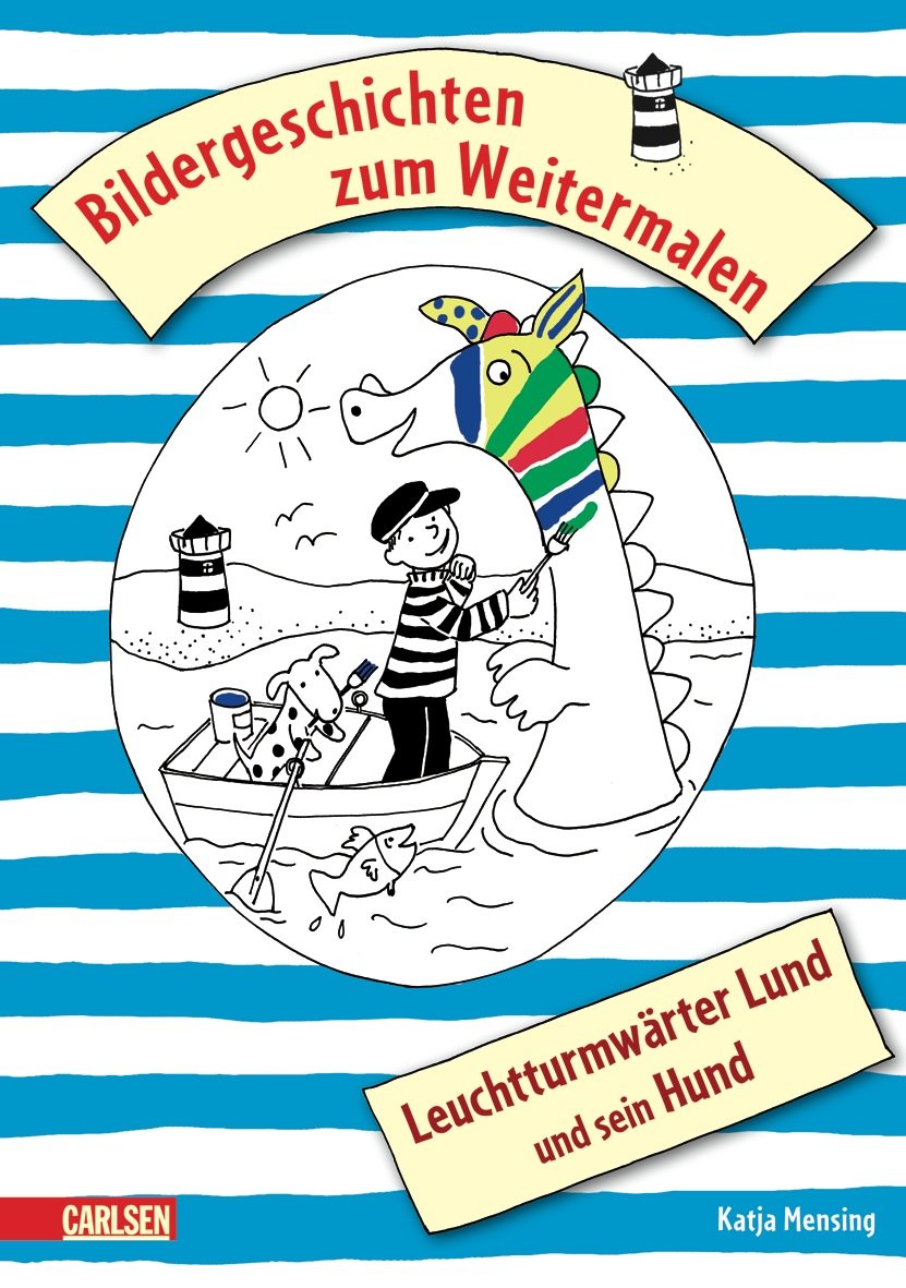 Leuchtturmwärter Lund und sein Hund: Bildergeschichten zum Weitermalen Tiptoi & Games