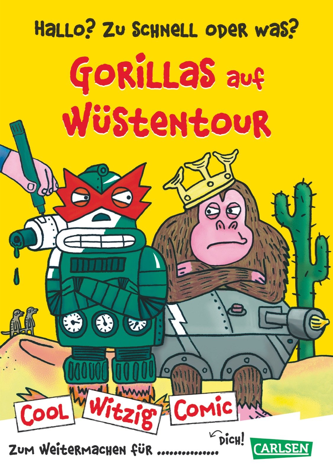 Cool Witzig Comic: Hallo? Zu schnell oder was? Gorillas auf Wüstentour: Zum Weitermachen für .... Dich! Non-fiction