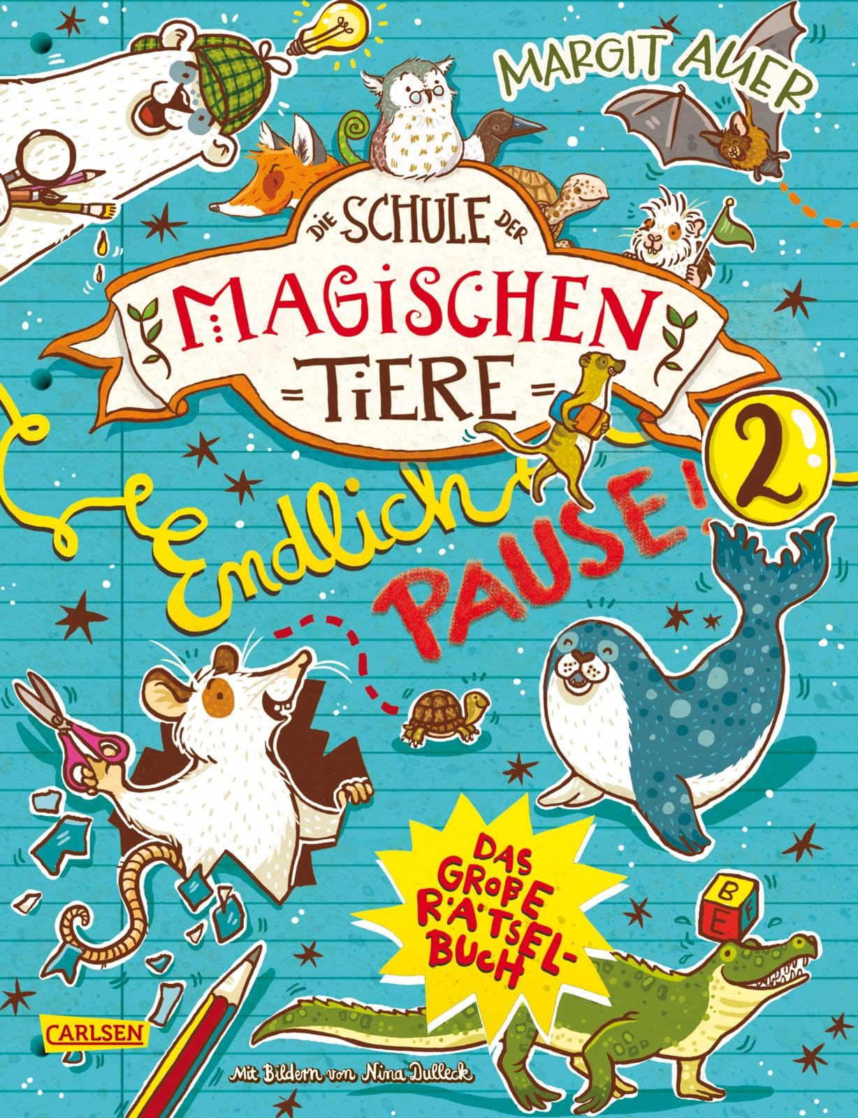 Die Schule der magischen Tiere: Endlich Pause! Das große Rätselbuch Band 2 School books