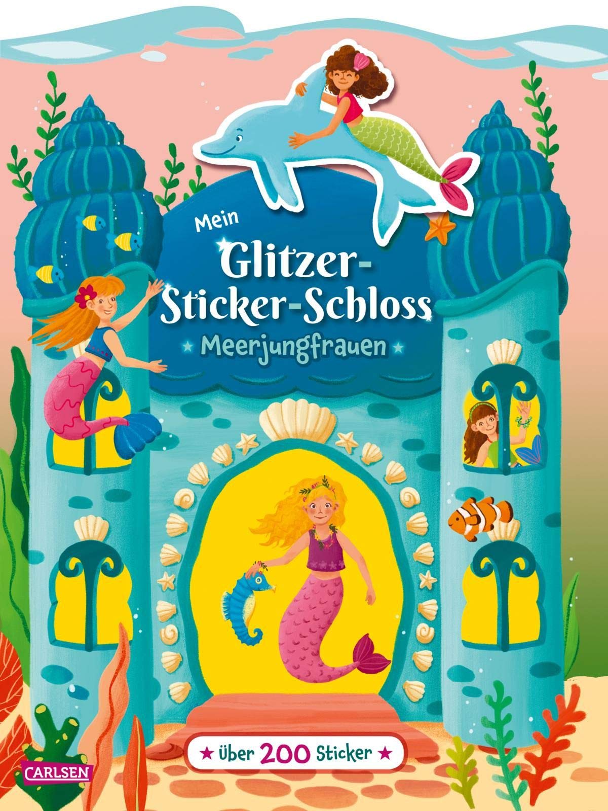 Mein Glitzer-Sticker-Schloss: Meerjungfrauen: Magischer Stickerspaß mit über 200 wiederablösbaren Sticker Study Guides