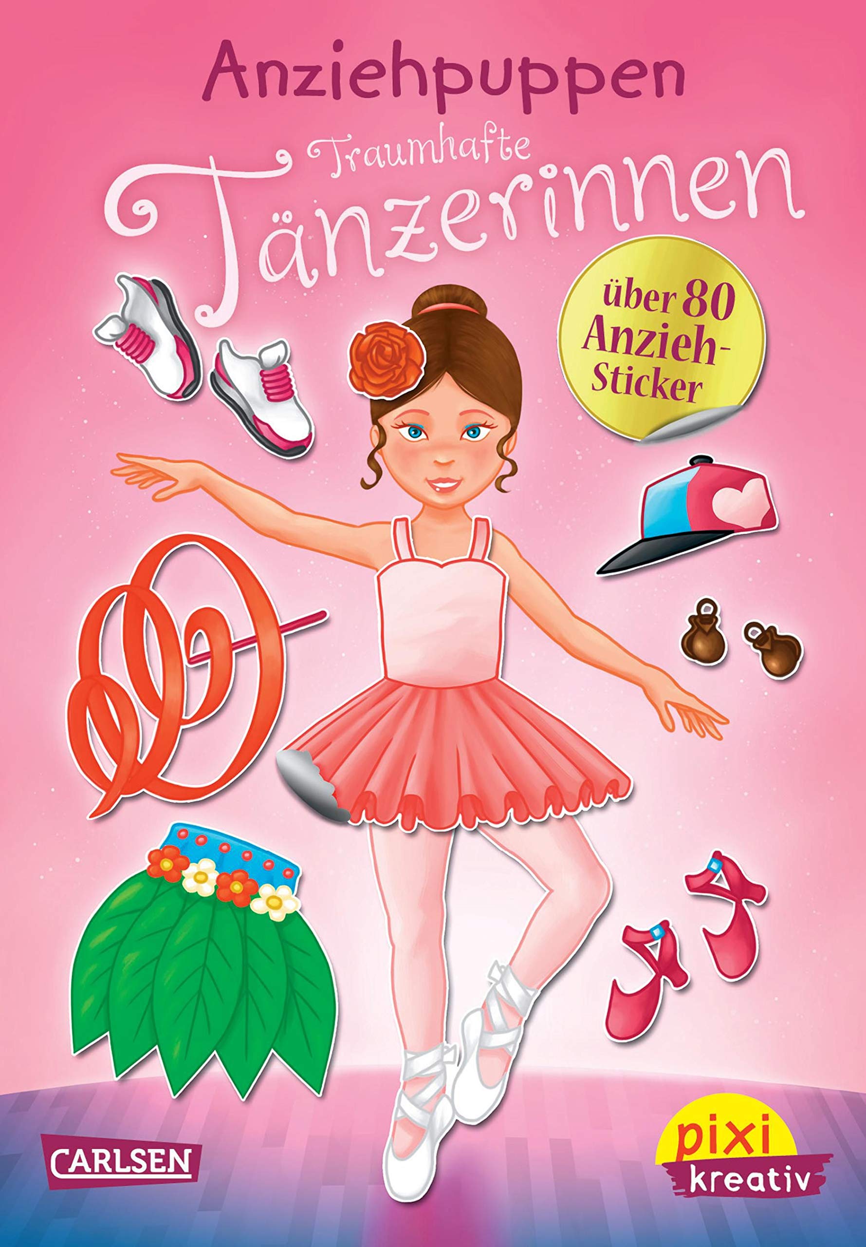 Pixi kreativ 40: Traumhafte Tänzerinnen: Über 80 Anzieh-Sticker Tiptoi & Games